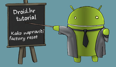 [Tutorial] Kako napraviti factory reset