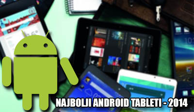 Pet najboljih Android tableta u 2014.