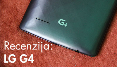 Recenzija: LG G4